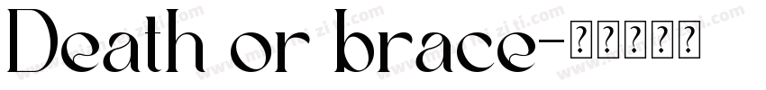 Death or brace字体转换